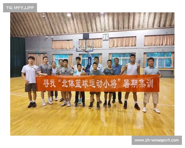 篮球基础人才培养体系完善，各地青训成果显现